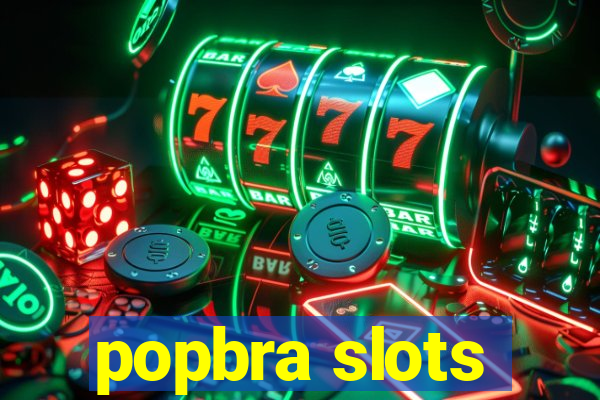 popbra slots